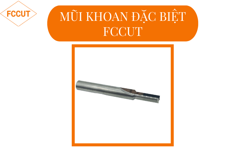 MŨI KHOAN ĐẶC BIỆT FCCUT 